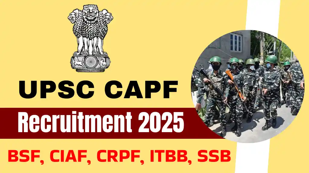 CAPF Vacancy 2025