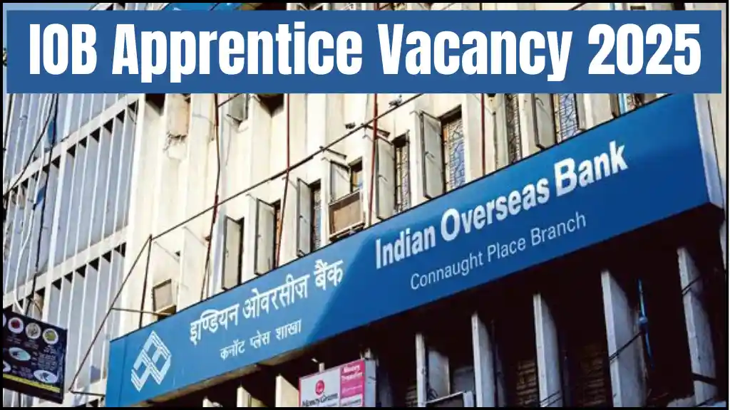 Indian Overseas Bank Apprentice Vacancy